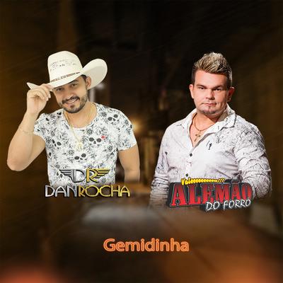 Gemidinha By Dan Rocha, Alemão Do Forró's cover