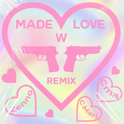 Made with love (Remix)'s cover
