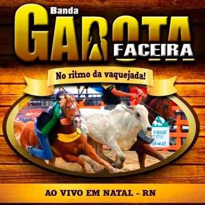 Você Pode Me Perder (Ao Vivo) By BANDA GAROTA FACEIRA's cover