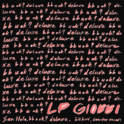 bb u ok? (LP Giobbi Remix) By LP Giobbi, San Holo's cover