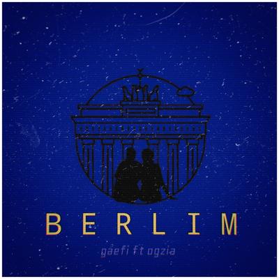 Berlim By gaefi, Ogzia, Scotz's cover