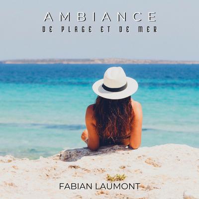 Ambiance De Plage Et De Mer's cover