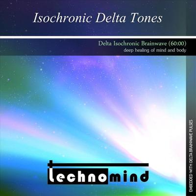 Isochronic Delta Brainwave By Technomind's cover