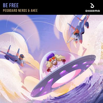 Be Free By Pegboard Nerds, Ahee's cover