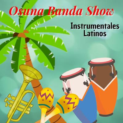 Osuna Banda Show's cover