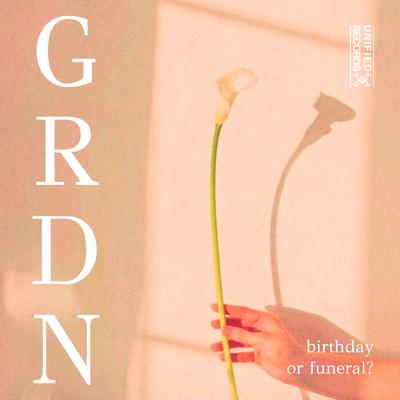 Birthday or Funeral? By Grdn's cover