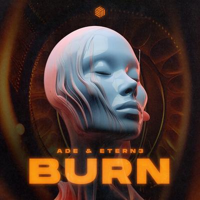 Burn By Ade, ETERN3's cover