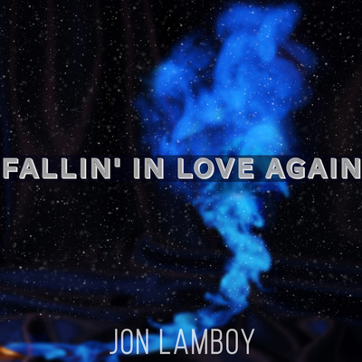 Fallin' In Love Again By Jon Lamboy's cover
