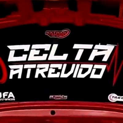 CELTA ATREVIDO By Dj RoChA TrEmE TuDo's cover