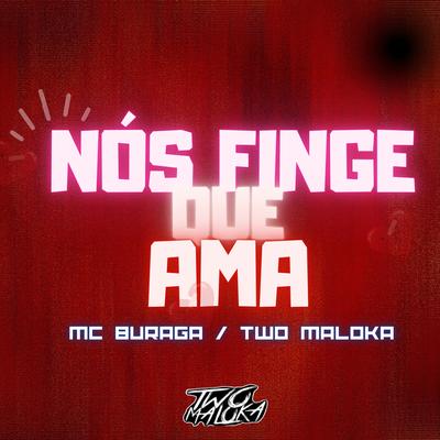 Nós Finge Que Ama's cover