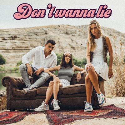 Don't Wanna Lie By Lane's cover