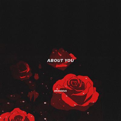 About You By BRANDEUS, Raspo, Vict Molina's cover