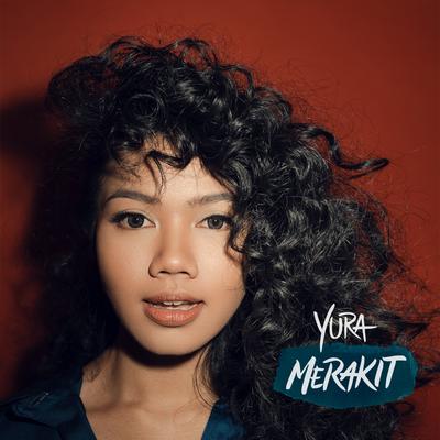 Kata Hilang Makna By Yura Yunita's cover