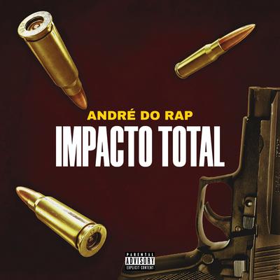 Impacto Total By André do Rap's cover