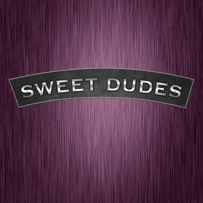 Sweet Dudes's cover