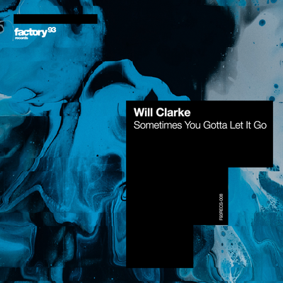 Sometimes You Gotta Let It Go By Will Clarke's cover