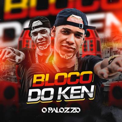 Bloco Do Ken By O PALOZZO's cover