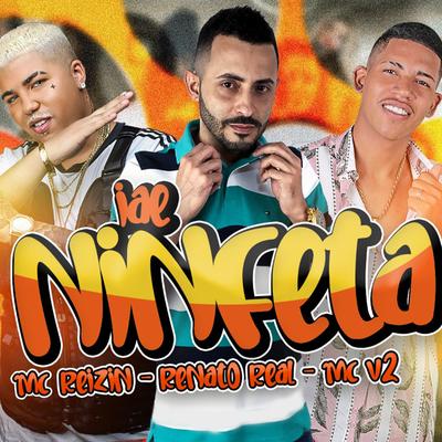 Iae Ninfeta By Renato Real, MC V2, MC Reizin's cover
