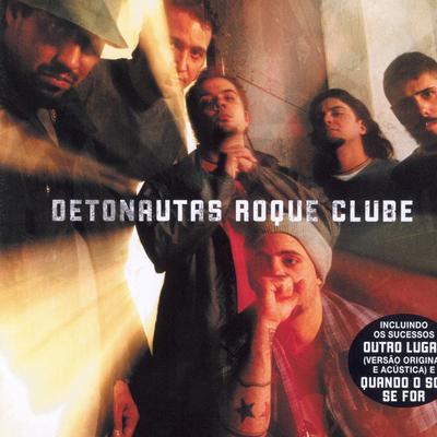 Outro lugar (Versão especial) By Detonautas Roque Clube's cover