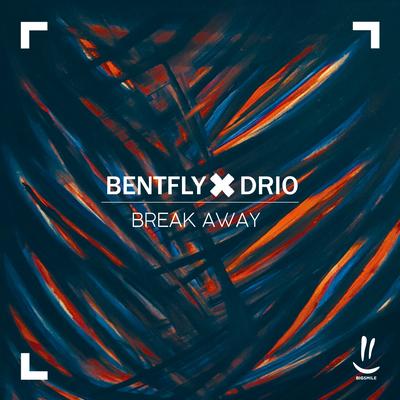 Break Away By Bentfly, Drio's cover