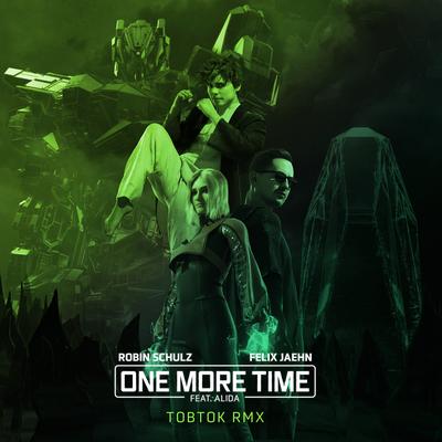 One More Time (feat. Alida) [Tobtok Remix]'s cover