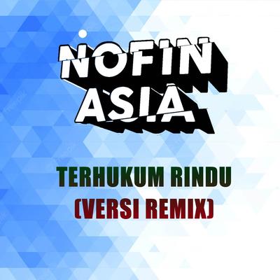 DJ Terhukum Rindu Remix's cover
