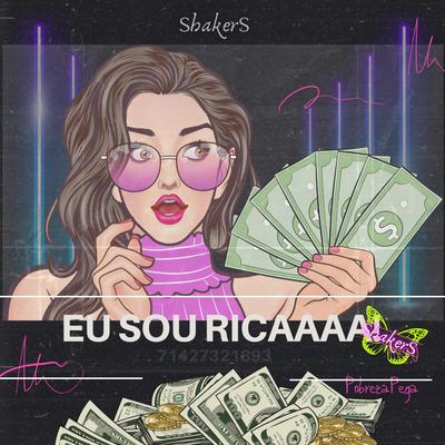 Eu Sou Ricaaaa! By ShakerS's cover