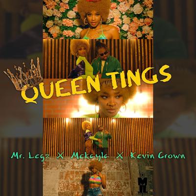 Queen Tings By Mr. Legz, Mckayla, Kevin Crown's cover