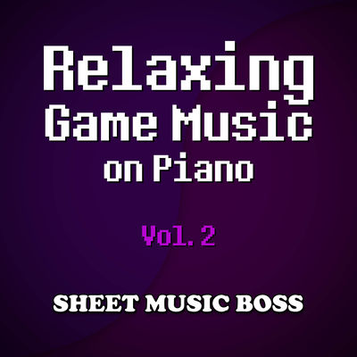 Relaxing Game Music on Piano, Vol. 2's cover