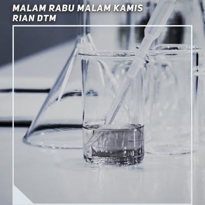 Malam Rabu Malam Kamis By Rian DTM's cover