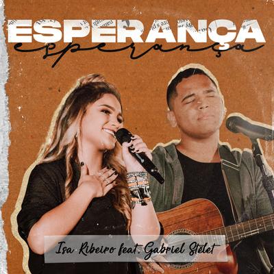Esperança (feat. Gabriel Stelet) By Isa Ribeiro, Gabriel Stelet's cover