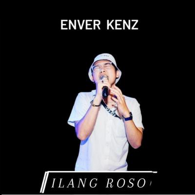ILANG ROSO By ENVER KENZ's cover