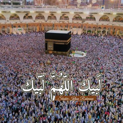 Labaik Allahumma Labbaik (Talbiyah)'s cover