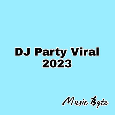 Dj Party Viral 2023's cover