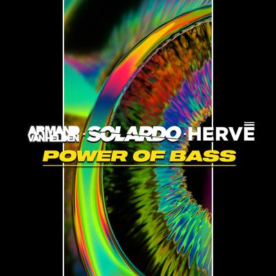 Power of Bass By Armand Van Helden, Solardo, Hervé's cover