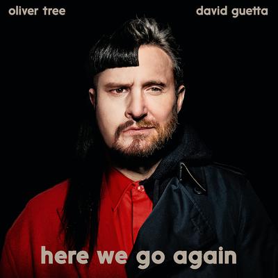 Here We Go Again By Oliver Tree, David Guetta's cover
