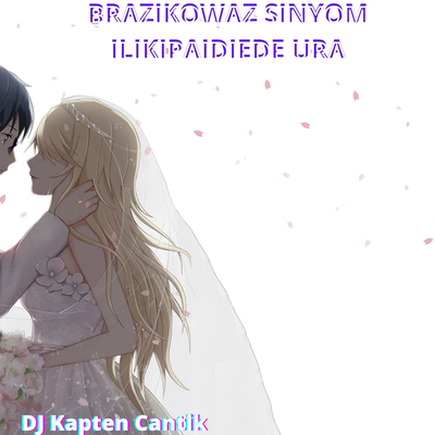 Brazikowaz Sinyom Ilikipaidiede Ura (Slow Bass) By DJ Kapten Cantik's cover