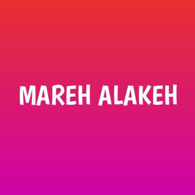 Mareh Alakeh's cover