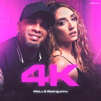 4K By MaLu, Rodriguinho's cover