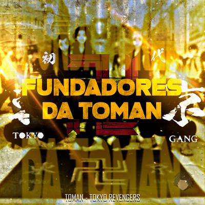 Fundadores da Toman (Tokyo Revengers) By Shiny_sz's cover