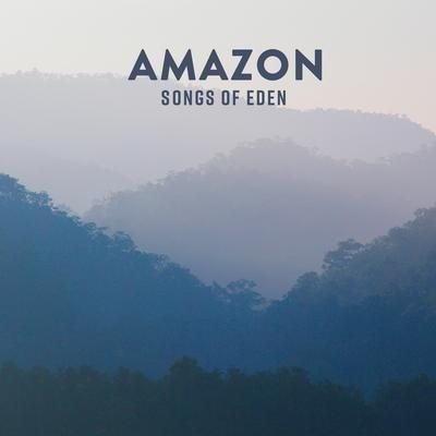 Amazon By Songs of Eden's cover