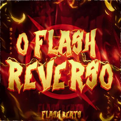 O Flash Reverso By Flash Beats Manow's cover
