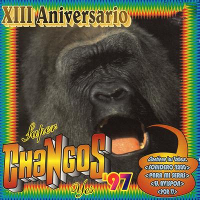 Super Changos Yes 97's cover