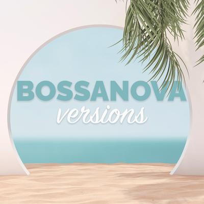 Bossanova Versions's cover