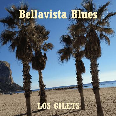 Bellavista Blues By Los Gilets's cover