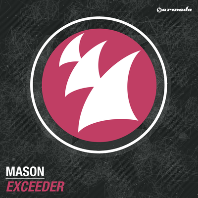 Exceeder (Original Mix) By Mason's cover