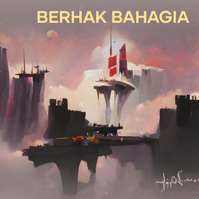 Berhak Bahagia's cover
