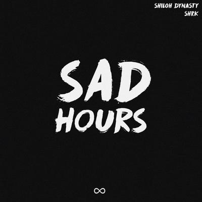 Sad Life By Shiloh Dynasty, SHRK's cover