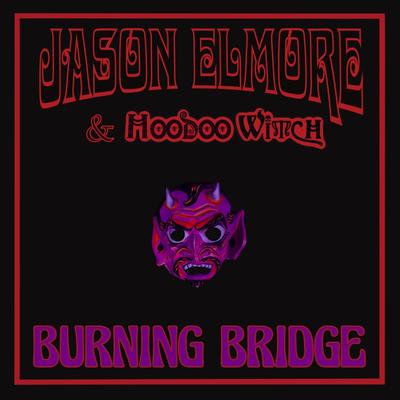 Jason Elmore & Hoodoo Witch's cover