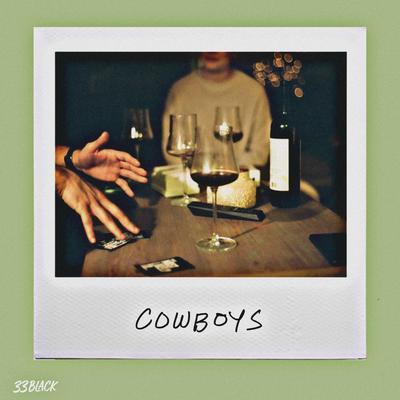 Cowboys By 33 Black's cover